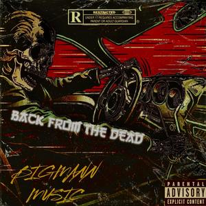 Back From The Dead (Explicit)