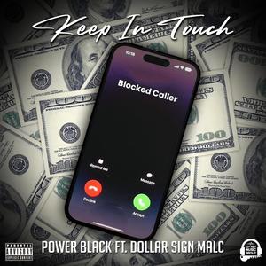 Keep In Touch (feat. Dollar Sign Malc) (Explicit)