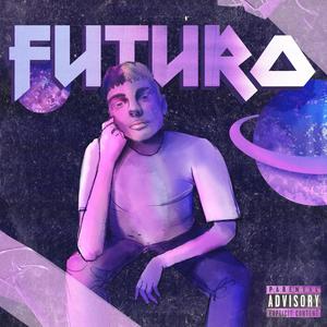 Futuro (Explicit)