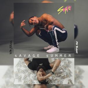 Savage Summer(feat. Mf Burns) (Explicit)