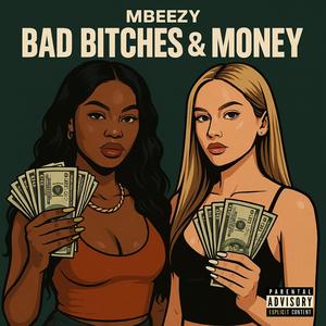 BAD ******* & MONEY (Explicit)