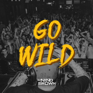 Go Wild (Explicit)