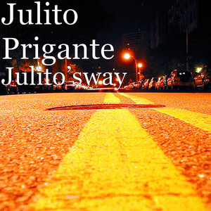 Julito’sway (Explicit)