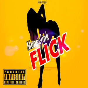 Flick (Explicit)