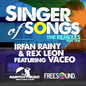 Singer Of Songs (Remixes Part One) [feat. Vaceo]