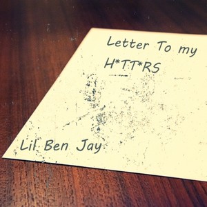 Letter To My Haters (Explicit)