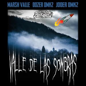 Valle de las Sombras (feat. MARSH VALLE) (Explicit)