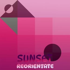 Sunset Reorientate