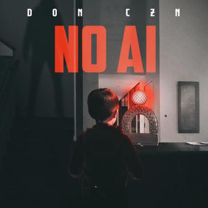 No AI (feat. You Uncle Willie Son) [Explicit]