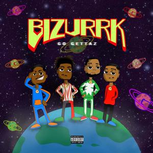 Bizurrk (Explicit)