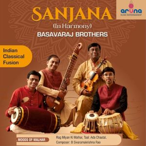 Moods of Malhar (Sanjana [In Harmony] by Basavaraj Brothers)