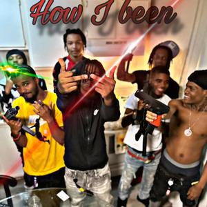 How I been (Explicit)