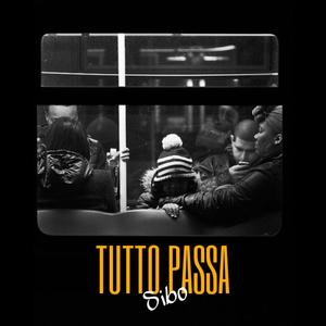 Tutto Passa (Explicit)