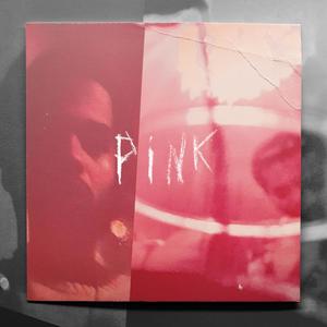 Pink (Explicit)