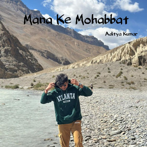 Mana Ke Mohabbat