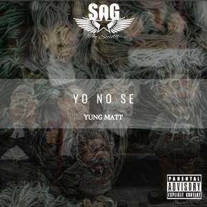 Yo No Se (Explicit)