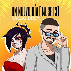 Un Nuevo Día(Mu3rt3) (Explicit)