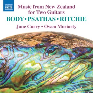 Music for 2 Guitars - BODY, J. / PSATHAS, J. / RITCHIE, A. (Music from New Zealand for 2 Guitars) [J. Curry, O. Moriarty]