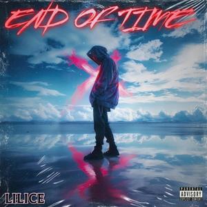 End Of Time (Explicit)