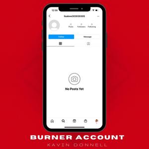 Burner Account (Explicit)