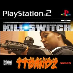 KILL SWITCH (Explicit)