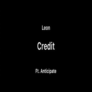 Credit(feat. Anticipate)
