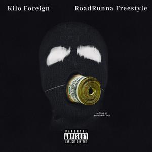 RoadRunna Freestyle (Explicit)