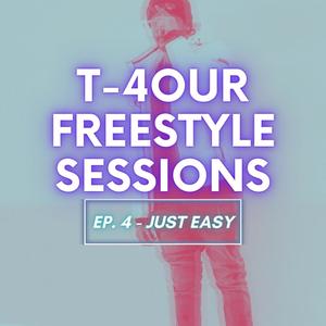 Freestyle Sessions: Ep. 4 (feat. Just Easy) (Explicit)