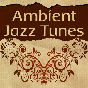 Ambient Jazz Tunes