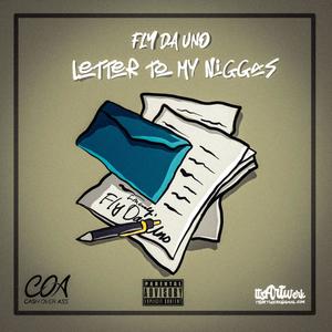 Letter To My Niggas (Explicit)