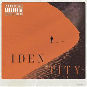 I D E N T I T Y (Explicit)