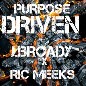 Purpose Driven (feat. Ric Meeks)