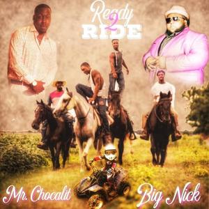 Ready2Ride(feat. Big Nick)