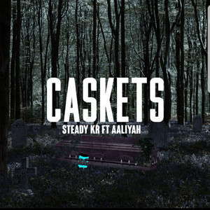 Caskets (Explicit)
