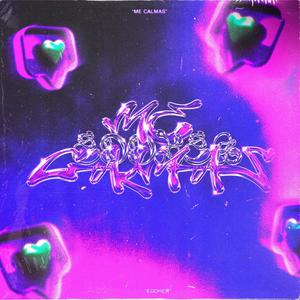 Me calmas (Explicit)
