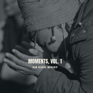 Moments, Vol. 1