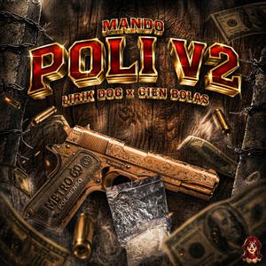 MANDO POLI V2 (feat. Cien Bolas) (Explicit)