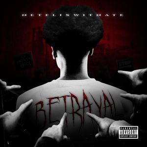 Betrayal (Explicit)