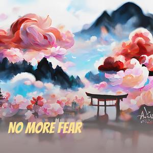 No More Fear