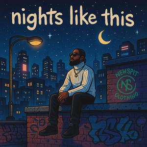 Night's Like This (Explicit)