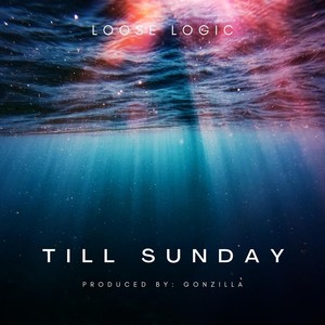 Till Sunday (Explicit)