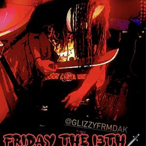 Free Mason (Friday The 13th) (Explicit)