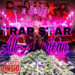 TrapStar All-American (Explicit)