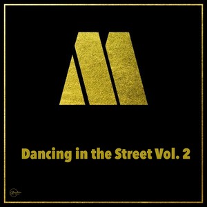 Dancing in the Street, Vol. 2