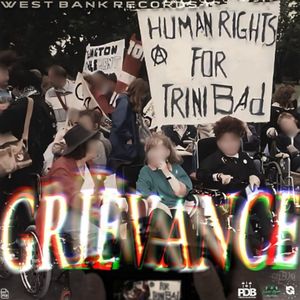 Grievance (Explicit)