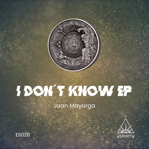 I Don't Know