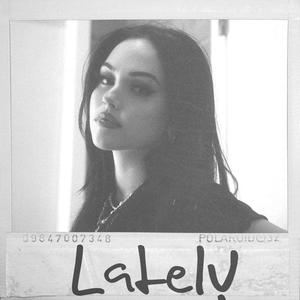 Lately (feat. BONES & Chris Travis) (Explicit)