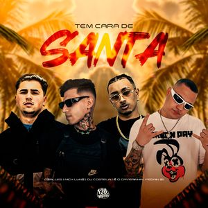 Tem Cara de Santa (Explicit)