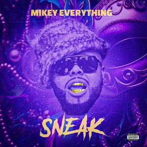 Sneak (Explicit)