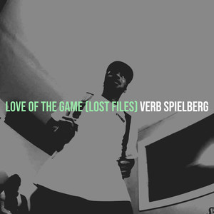 Love of the Game (Lost Files) (Explicit)